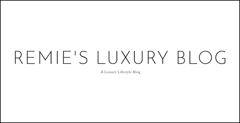 Remie's luxury blog
